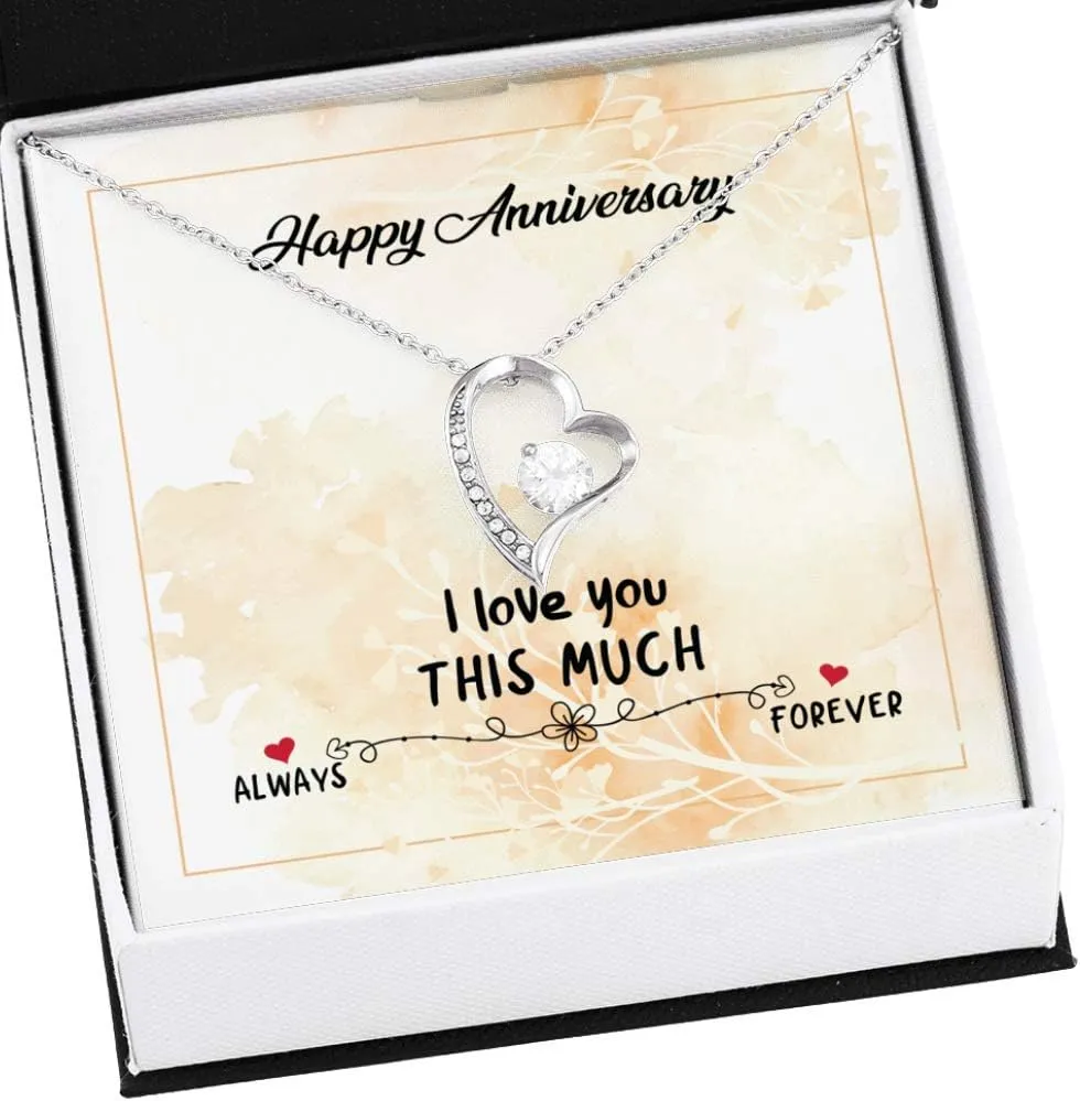Happy Anniversary "This Much" Forever Love Necklace Anniversary with Message Card and Gift Box. Gift for Fiance, Girlfriend, Future Wife, Wife. Fiance, Girlfriend, Future Wife, Wife Gift. Necklace for Fiance, Girlfriend, Future Wife, Wife