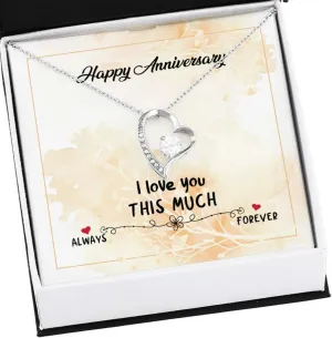 Happy Anniversary "This Much" Forever Love Necklace Anniversary with Message Card and Gift Box. Gift for Fiance, Girlfriend, Future Wife, Wife. Fiance, Girlfriend, Future Wife, Wife Gift. Necklace for Fiance, Girlfriend, Future Wife, Wife