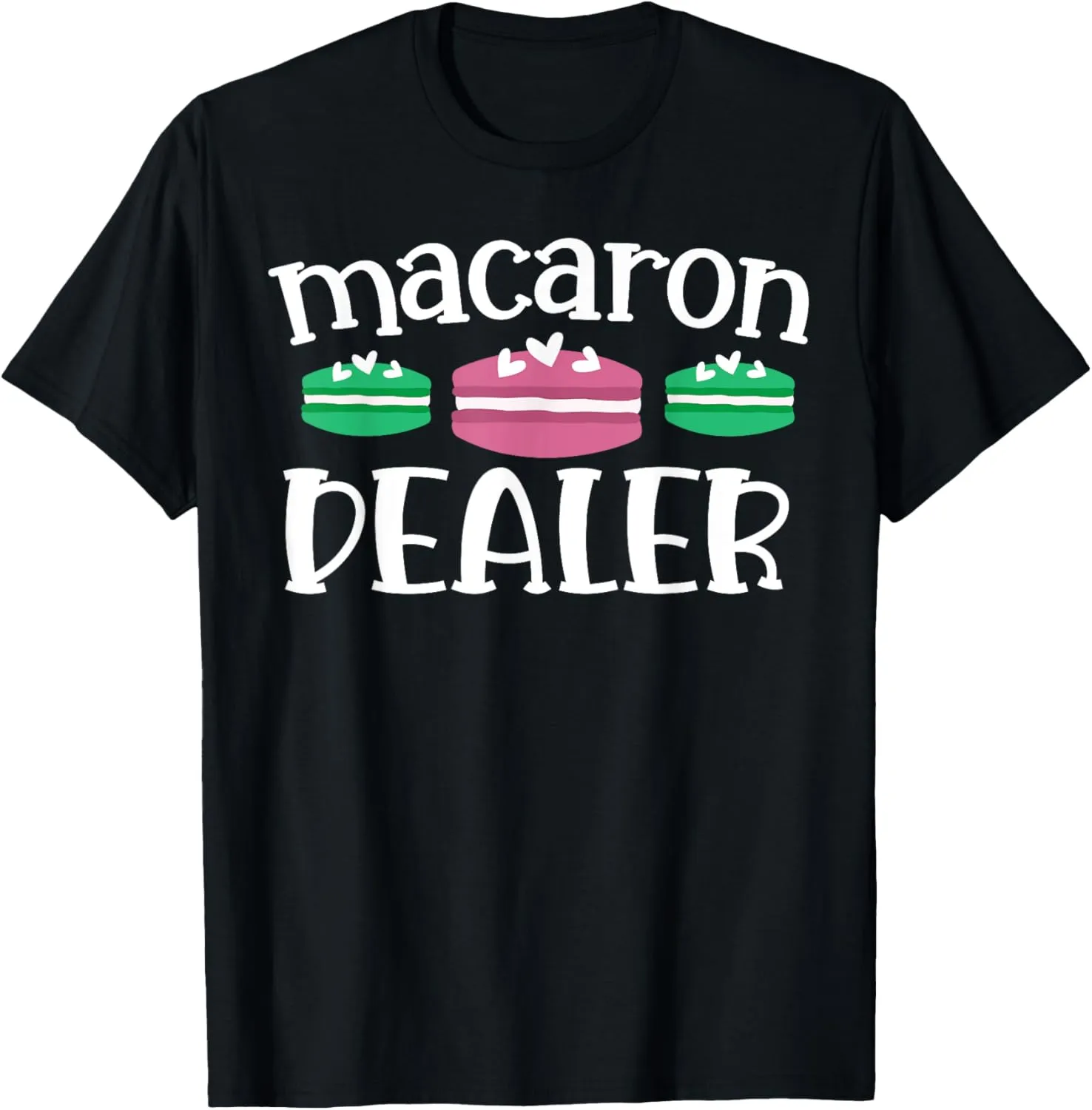Macaron Lover Macron's Coookies Macaroon Macaron Dealer T-Shirt