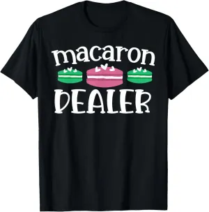 Macaron Lover Macron's Coookies Macaroon Macaron Dealer T-Shirt