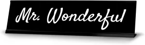 Signs ByLITA Mr. Wonderful Black Frame, Desk Sign (2x8")