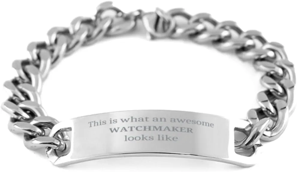 Stainless Steel Cuban Chain Bracelet for Watchmaker - Unique Gifts for Veterans Day, Graduation, and Christmas - This is what an awesome Watchmaker looks like - Perfect for boosting confidence